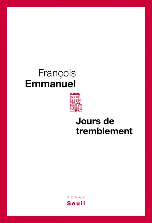 Couverture ebook de Jours de tremblement, de François Emmanuel