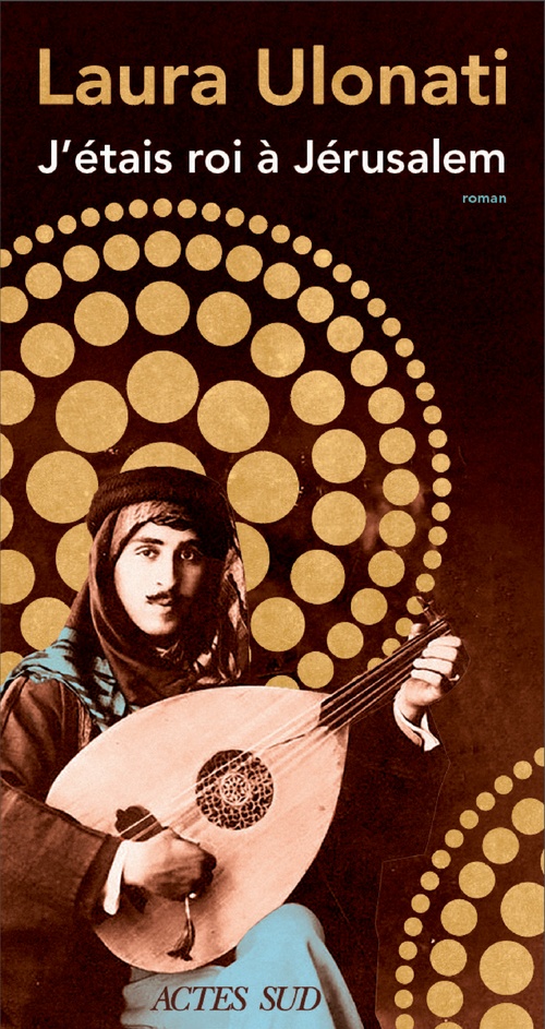 Couverture ebook de J'étais roi à Jérusalem, de Laura Ulonati