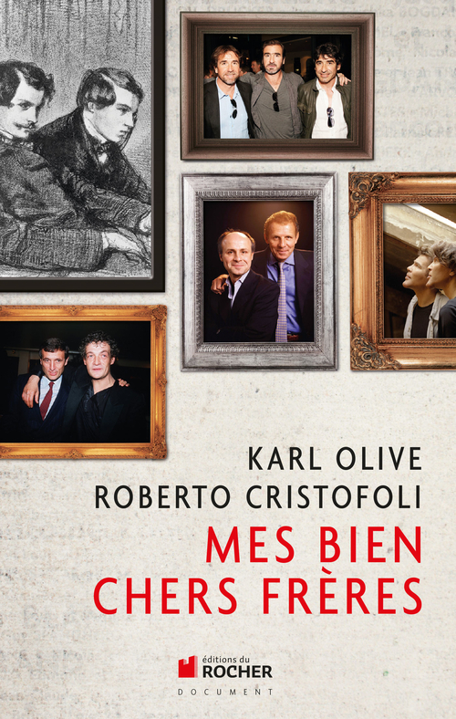 Couverture ebook de Mes bien chers frères, de Roberto Cristofoli, Karl Olive