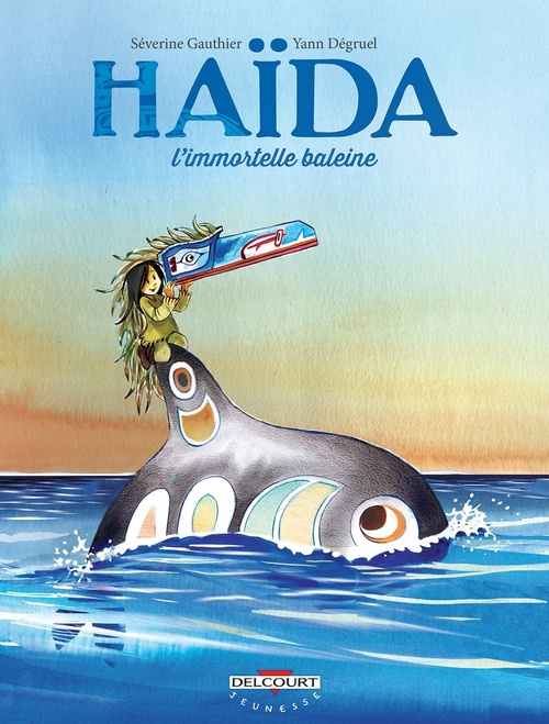 ebook cover of Haïda T01 - L'Immortelle baleine, by Yann Dégruel, Séverine Gauthier
