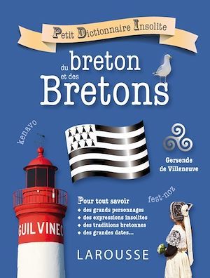 ebook cover of Petit dictionnaire insolite du breton et des Bretons, by Gersende de Villeneuve