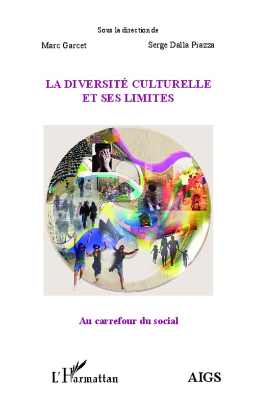 ebook cover of La diversité culturelle et ses limites, by Serge Dalla piazza, Marc Garcet