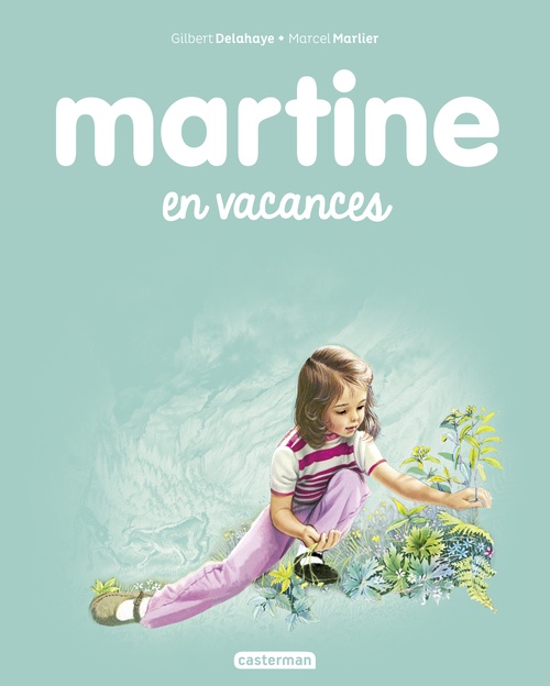 Couverture ebook de Martine en vacances, de Gilbert Delahaye, Marcel Marlier