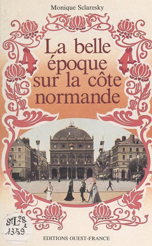 ebook cover of La Belle Époque sur la côte normande, by Monique Sclaresky