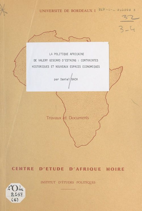 Couverture ebook de La politique africaine de Valéry Giscard d'Estaing, de Daniel Bach
