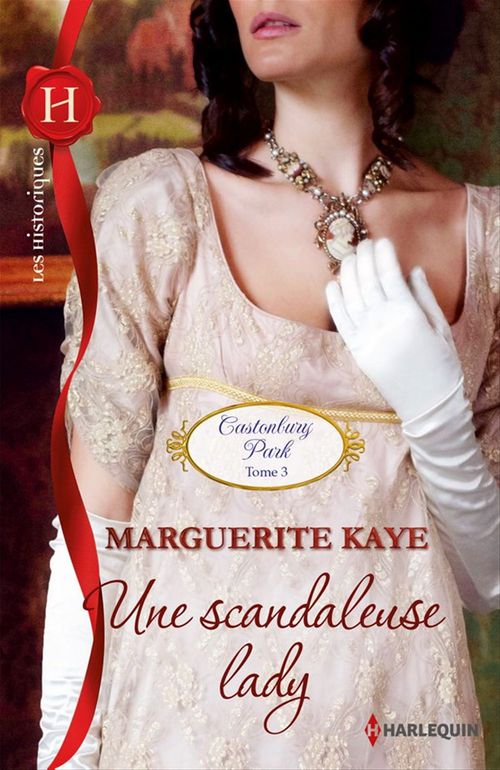 Couverture ebook de Une scandaleuse lady, de Marguerite Kaye