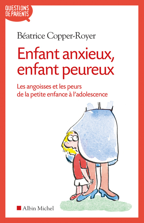 ebook cover of Enfant anxieux, enfant peureux, by Béatrice Copper-Royer