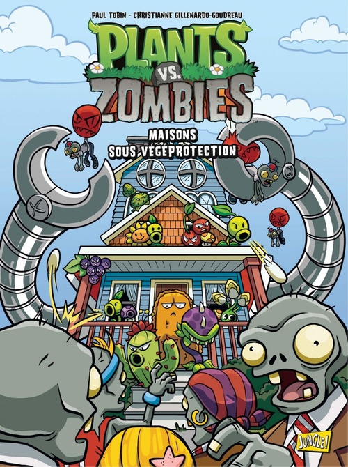 ebook cover of Plants vs Zombies - Tome 15 - Maisons sous végéprotection, by Christiane Gillenardo-Goudreau, Paul Tobin