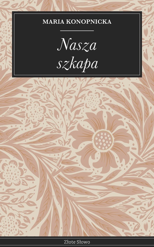 ebook cover of Nasza szkapa, by Maria Konopnicka