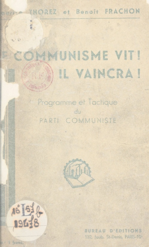 Couverture ebook de Le communisme vit ! Il vaincra !, de Benoit Frachon, Maurice Thorez