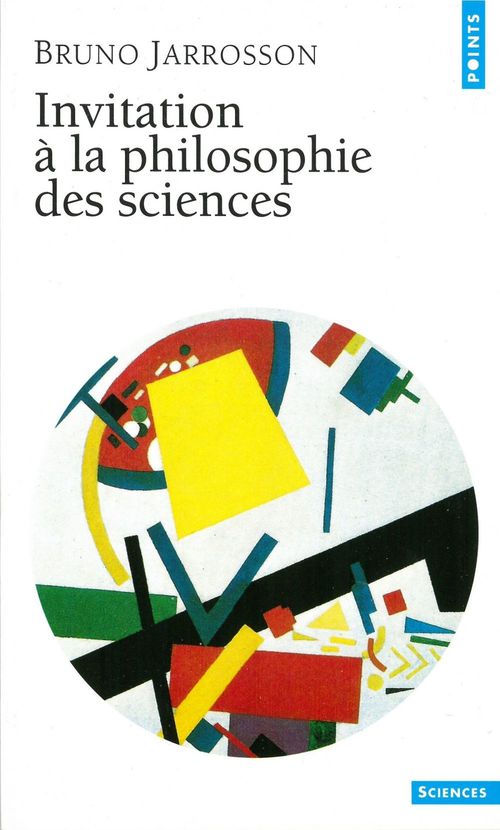 Couverture ebook de Invitation à la philosophie des sciences, de Bruno Jarrosson