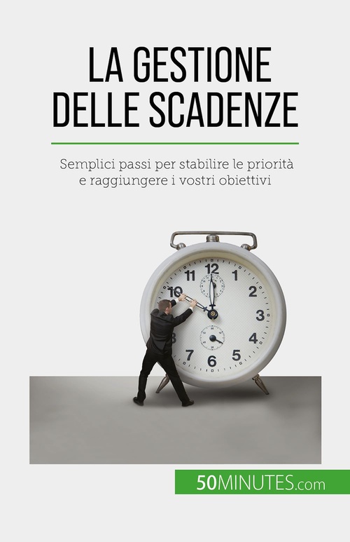 ebook cover of La gestione delle scadenze, by Florence Schandeler