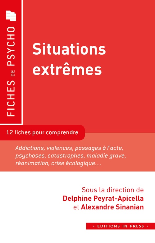 Couverture ebook de Situations extrêmes, de Delphine Peyrat-Apicella, Alexandre Sinanian