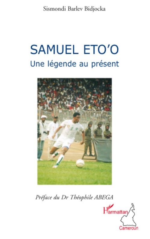 Couverture ebook de Samuel Eto'o, de Barlev Bidjocka sism