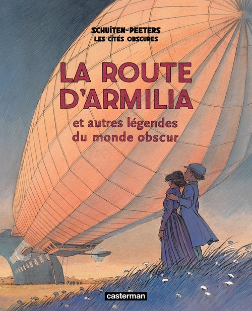 Couverture ebook de Les Cités obscures - La route d´Armilia et autres légendes du monde obscur, de Benoît Peeters, François Schuiten