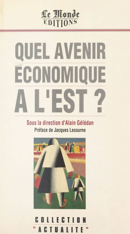 Couverture ebook de Quel avenir économique à l'Est ?, de Collectif