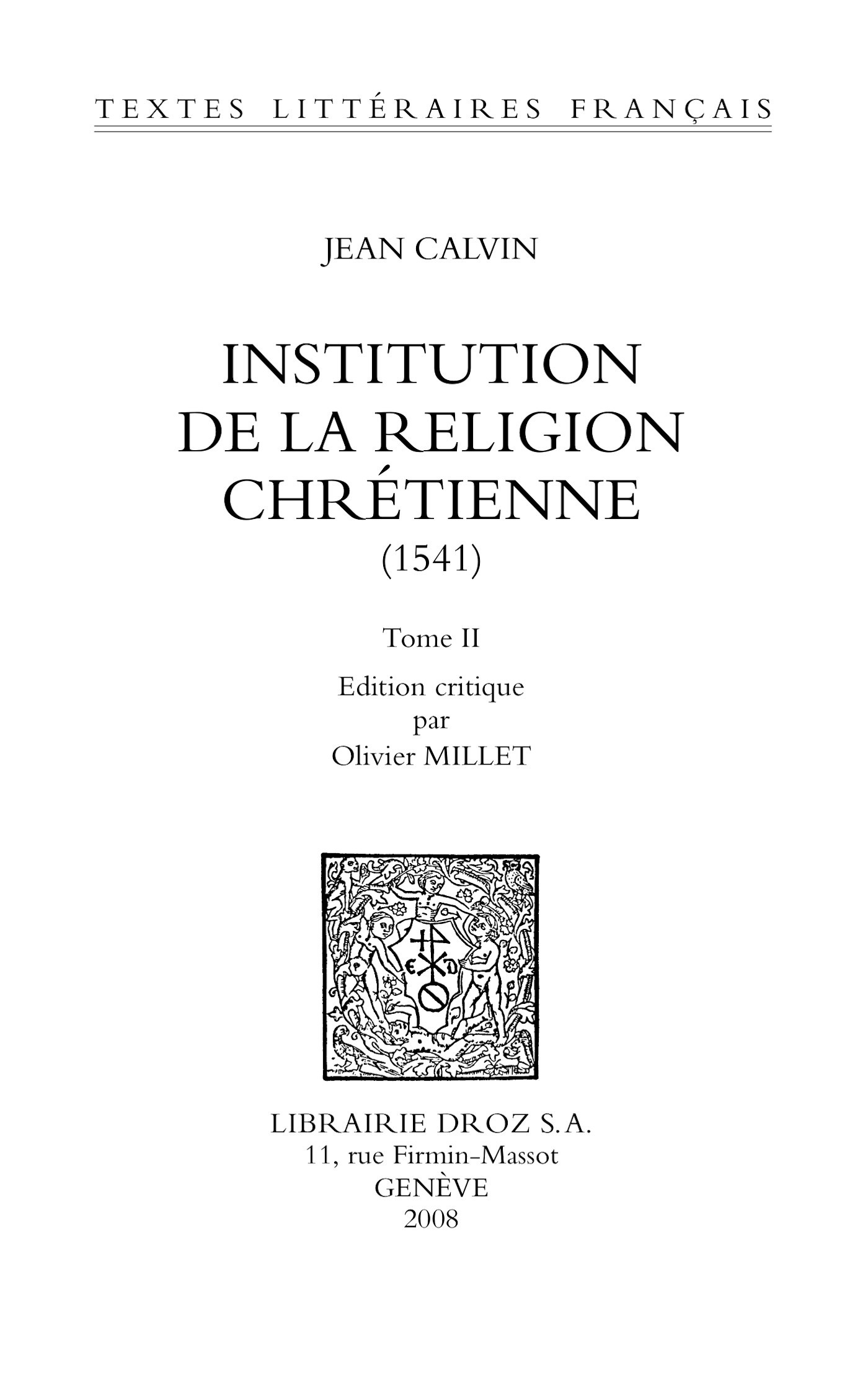 Couverture ebook de Institution de la religion chrétienne (1541), de Jean Calvin