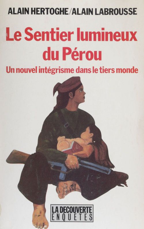 Couverture ebook de Le Sentier lumineux du Pérou, de Hertoghe/Labrousse
