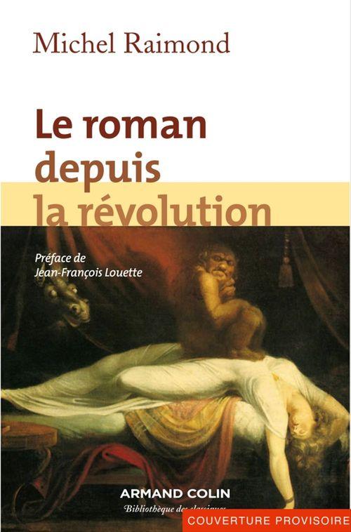 ebook cover of Le roman depuis la révolution, by Michel Raimond