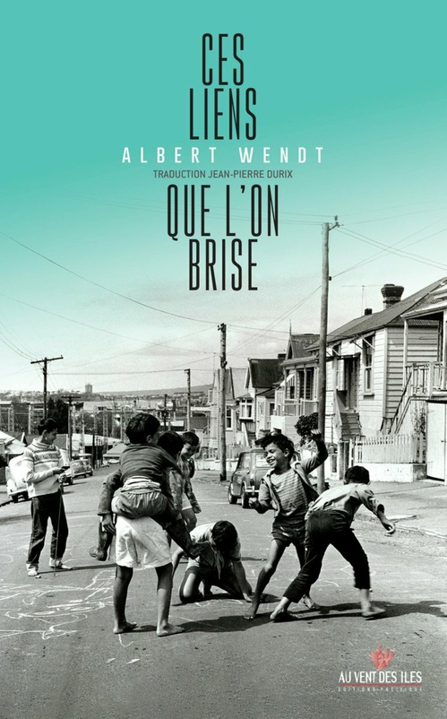 ebook cover of Ces liens que lon brise, by Albert Wendt