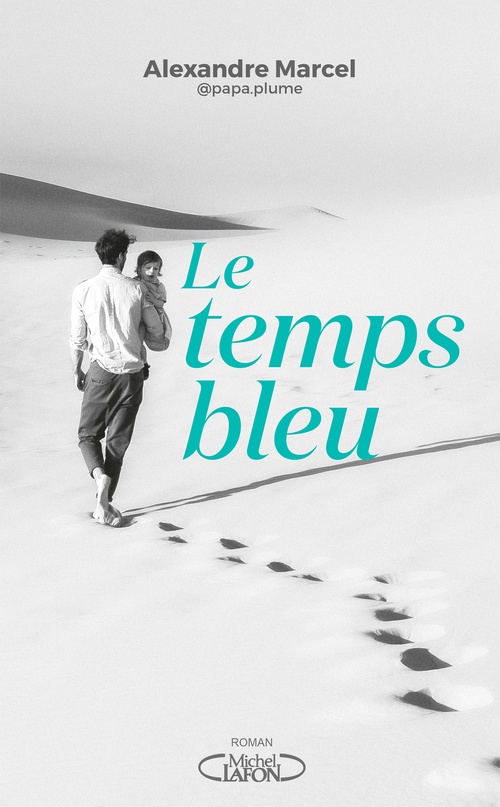 ebook cover of Le Temps bleu, by Alexandre Marcel, Papa Plume