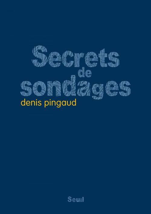 ebook cover of Secrets de sondages, by Denis Pingaud