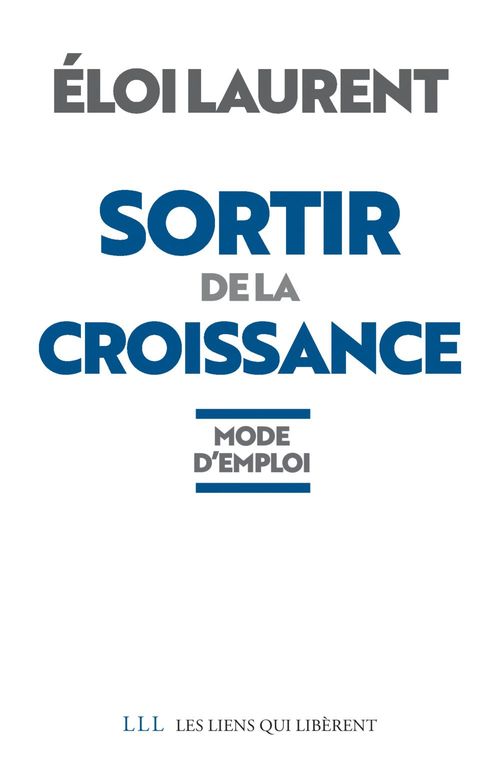 Couverture ebook de Sortir de la croissance, de Eloi Laurent