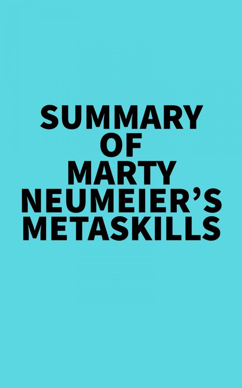 Couverture ebook de Summary of Marty Neumeier's Metaskills, de Everest Media