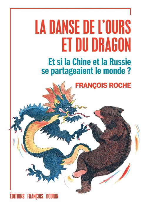 Couverture ebook de La Danse de l'Ours et du Dragon, de François Roche