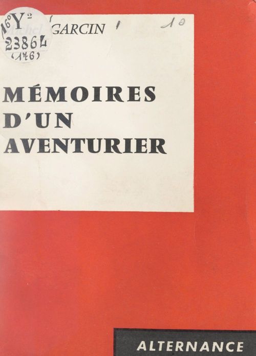 Couverture ebook de Mémoires d'un aventurier, de Michel Garcin