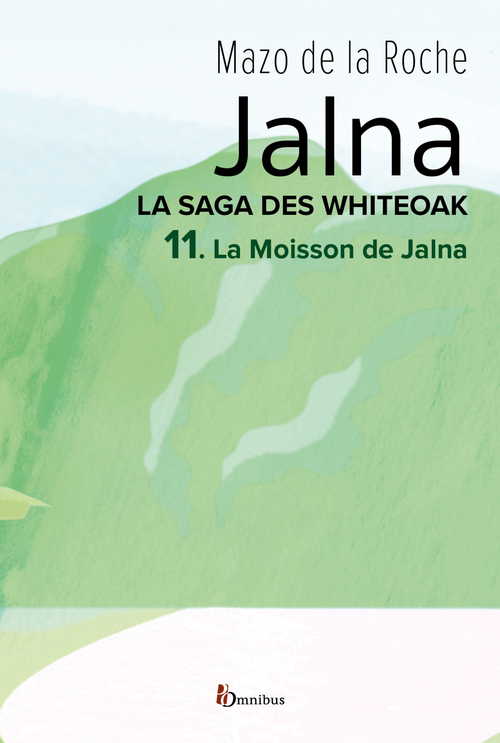 ebook cover of La saga de Jalna - tome 11 La moisson de Jalna, by Mazo De La Roche