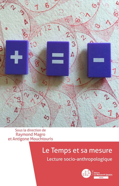 ebook cover of Le temps et sa mesure, by Collectif, Raymond Magro, Antigone Mouchtouris