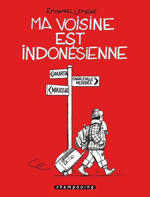 Couverture ebook de Ma voisine est Indonésienne, de Emmanuel LEMAIRE