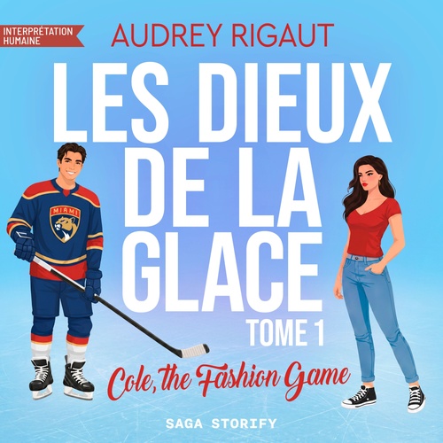 Couverture audiobook de Les Dieux de la glace, Tome 1 : Cole, the Fashion Game, de Audrey Rigaut