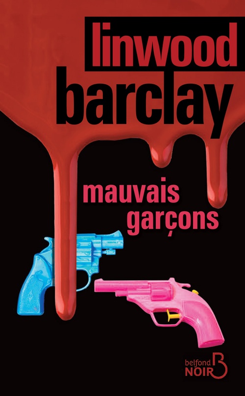 ebook cover of Mauvais garçons, by Linwood Barclay