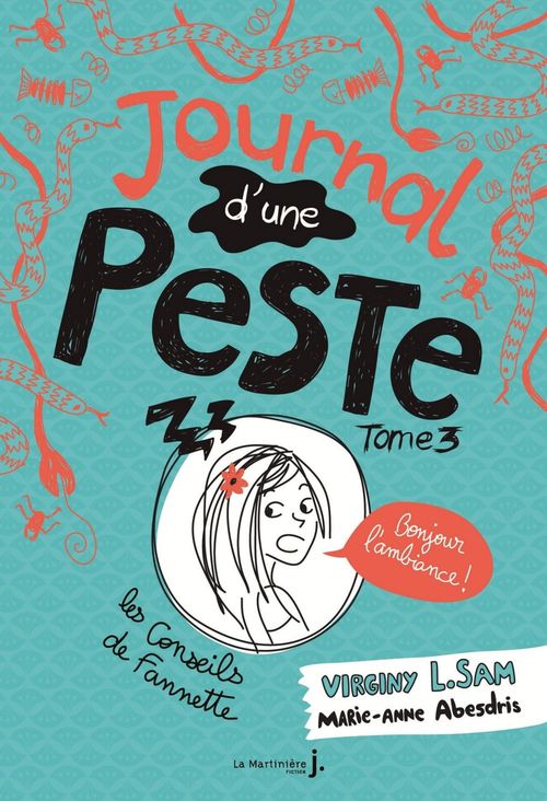 ebook cover of Journal d'une peste - tome 3 Bonjour l'ambiance !, by Virginy L. Sam, Marie-Anne Abesdris