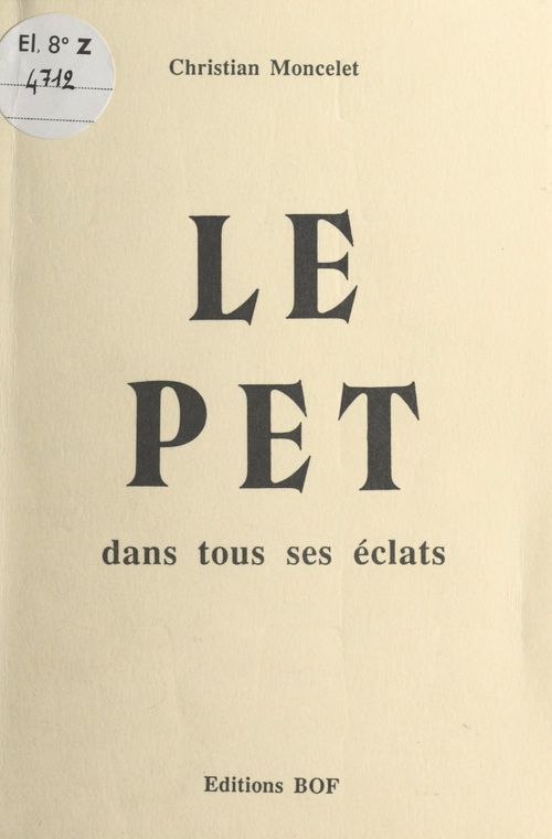 Couverture ebook de Le pet dans tous ses éclats, de Christian Moncelet