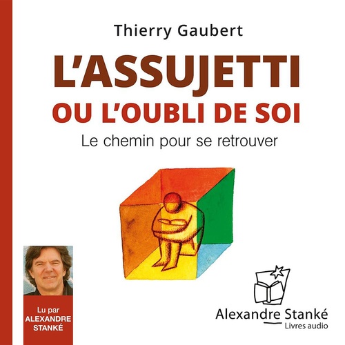 Couverture audiobook de L'assujetti ou l'oubli de soi, de Thierry Gaubert