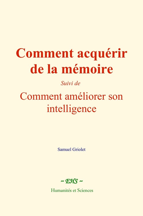 Couverture ebook de Comment acquérir de la mémoire, de Samuel Griolet