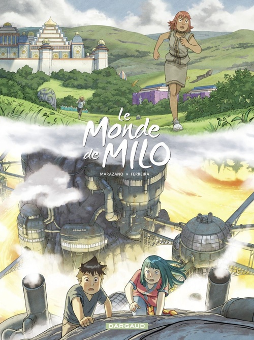 ebook cover of Le Monde de Milo - Tome 9 - L'Esprit et la Forge 1/2, by Richard Marazano, Christophe Ferreira