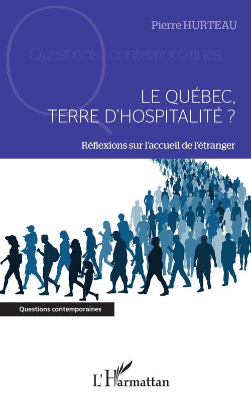 ebook cover of Le Québec, terre d'hospitalité ?, by Pierre Hurteau