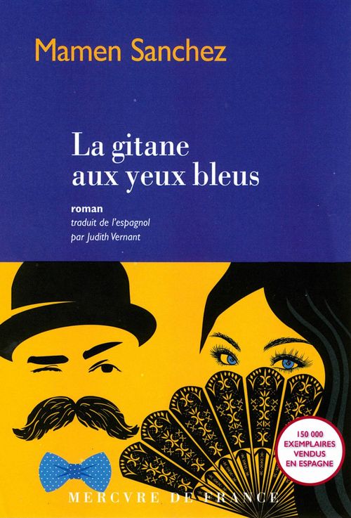 Couverture ebook de La gitane aux yeux bleus, de Mamen Sanchez