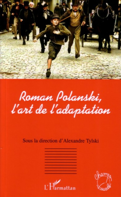 Couverture ebook de Roman Polanski, l'art de l'adaptation, de Alexandre Tylski