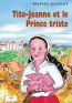 Couverture ebook de Tite-Jeanne et le Prince triste, de Melvin Gallant