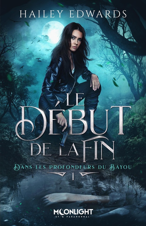 Couverture ebook de Le début de la fin, de Hailey Edwards