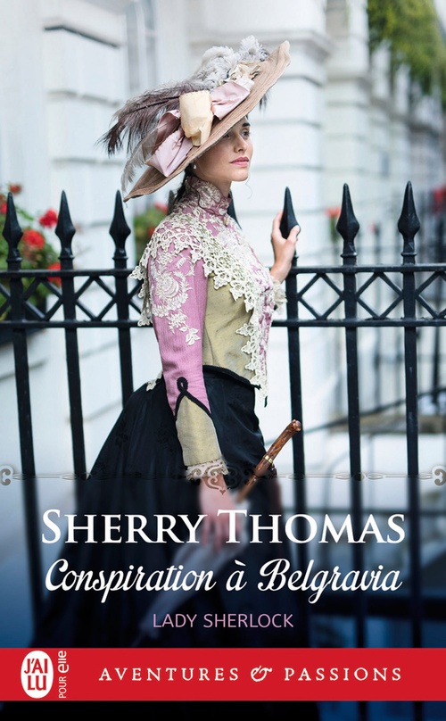 ebook cover of Lady Sherlock (Tome 2) - Conspiration à Belgravia, by Sherry Thomas