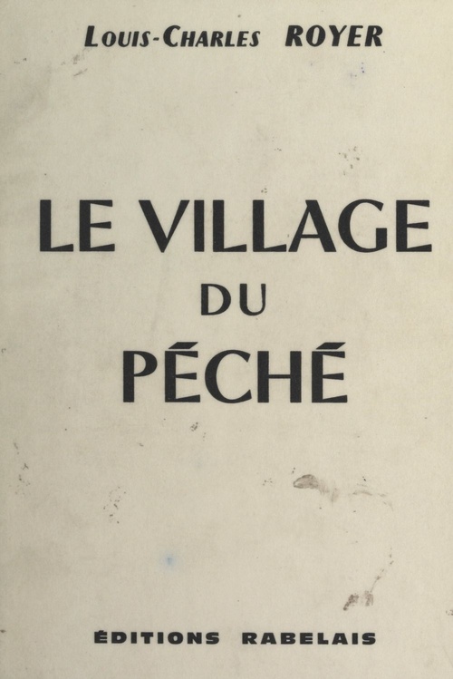ebook cover of Le village du péché, by Louis-Charles Royer