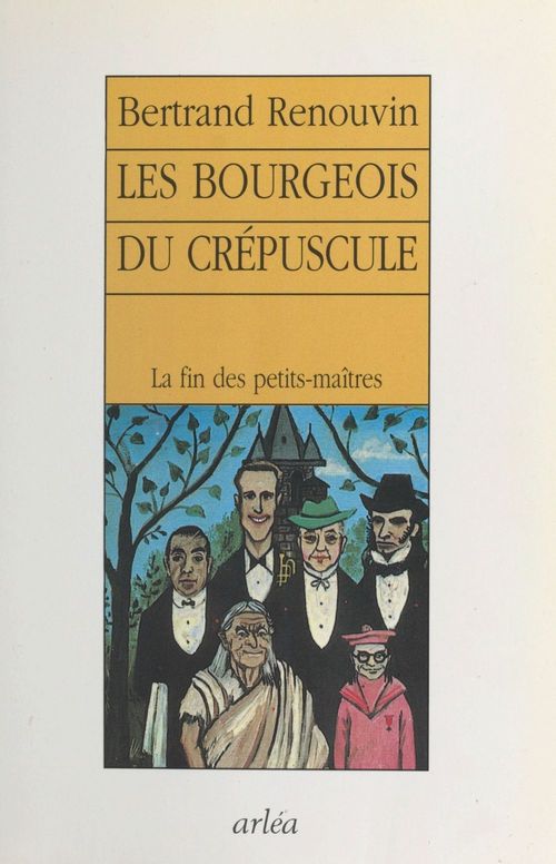 Couverture ebook de Les Bourgeois du crépuscule, de Bertrand Renouvin
