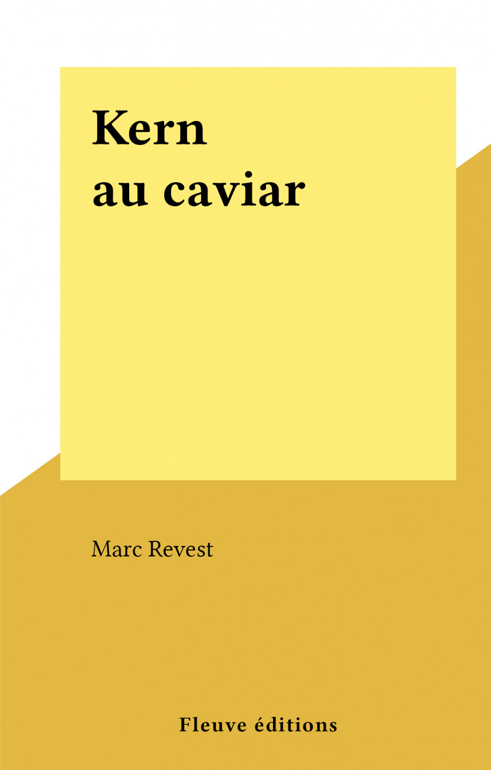 Couverture ebook de Kern au caviar, de Marc Revest