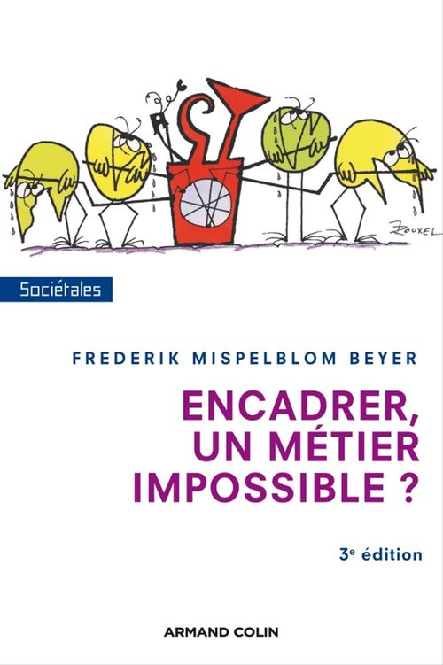 ebook cover of Encadrer, un métier impossible ? - 3e édition, by Frederik Mispelblom Beyer